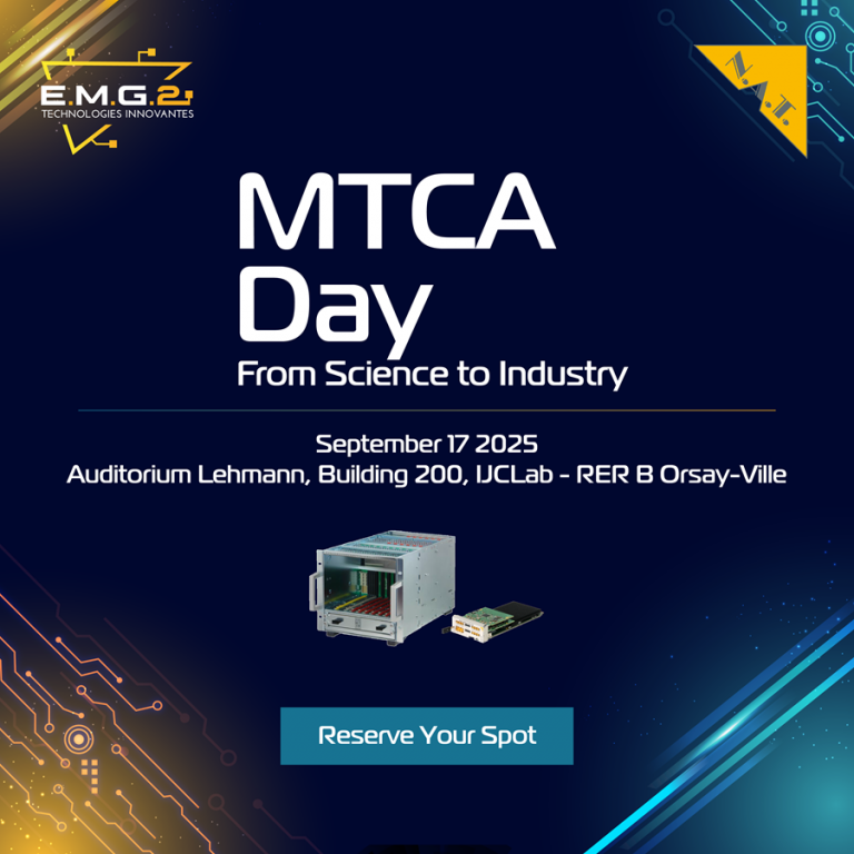 MTCA Day: From Science to Industry | Reserve your spot for an exclusive day dedicated to the MicroTCA standard (MTCA), on September 17 at the IJCLab in Orsay, France.